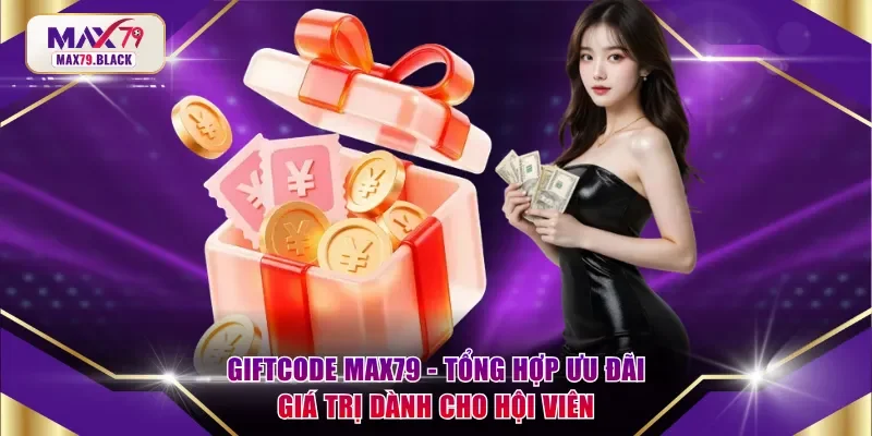 Giftcode MAX79